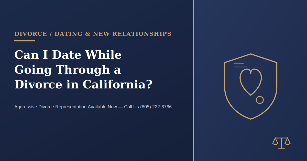 Can I Date While Going Through a Divorce in California?